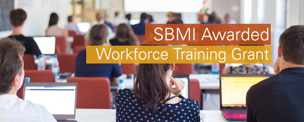 SBMI Workforce Grant