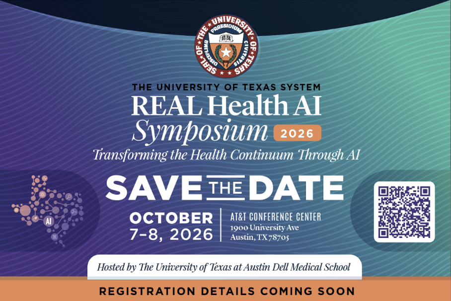 Save the Date for the University of Texas System Real Health AI Symposium 2026